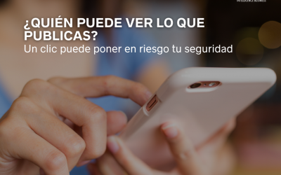¿Quién puede ver lo que publicas? Un clic puede poner en riesgo tu seguridad