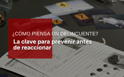 ¿Cómo piensa un delincuente? La clave para prevenir antes de reaccionar